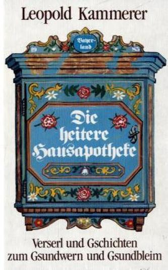 Die heitere Hausapotheke
