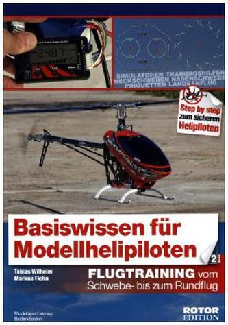 Basiswissen für Modellhelipiloten. Bd.2
