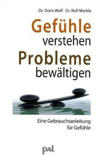 Gefühle verstehen, Probleme bewältigen