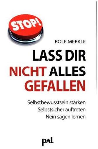 Lass Dir nicht alles gefallen