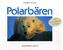 Im Reich des Polarbären