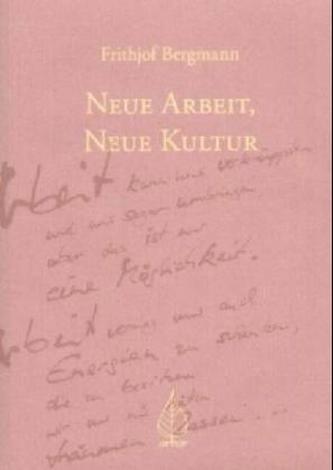 Neue Arbeit, Neue Kultur