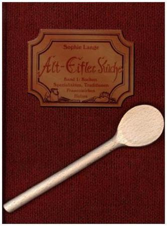 Alt-Eifler Küche. Bd.1