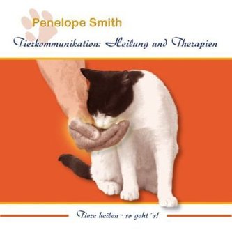 Tierkommunikation: Heilung und Therapien, 2 Audio-CDs