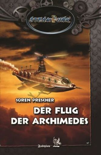 SteamPunk - Der Flug der Archimedes