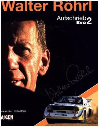 Walter Röhrl - Aufschrieb Evo 2