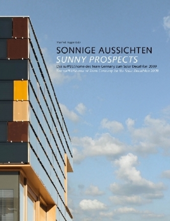 Sonnige Aussichten. Sunny Propects
