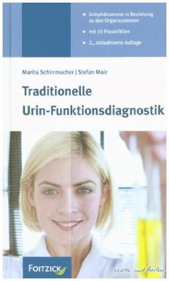 Traditionelle Urin-Funktionsdiagnostik