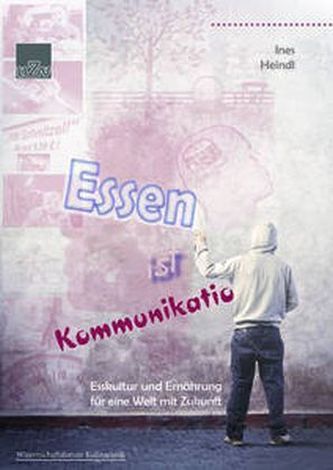 Essen ist Kommunikation
