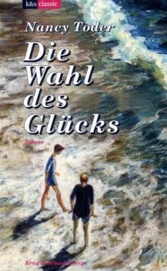 Die Wahl des Glücks