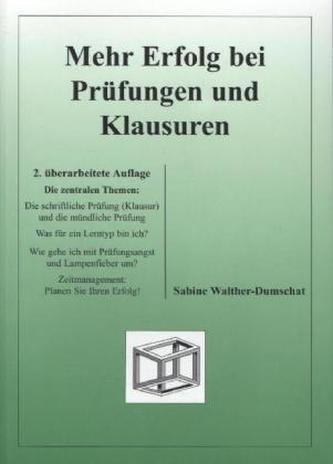 Mehr Erfolg bei Prüfungen und Klausuren