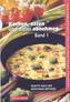 Kochen, essen und dabei abnehmen. Bd.1
