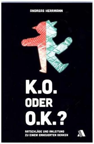K.O. oder O.K.?