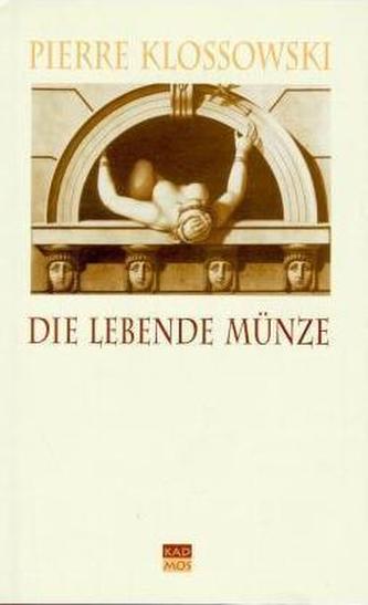 Die lebende Münze
