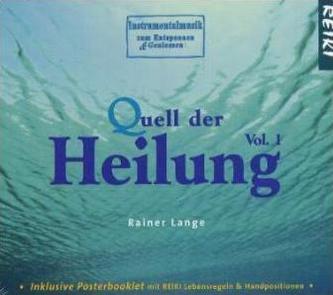 Quell der Heilung, 1 Audio-CD. Vol.1