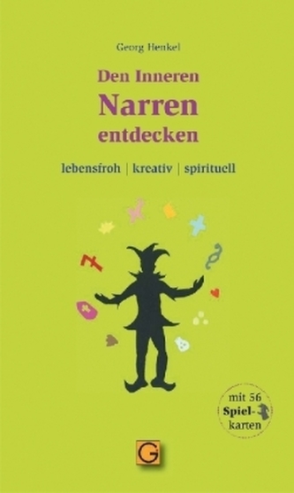 Den Inneren Narren entdecken, m. 56 Karten