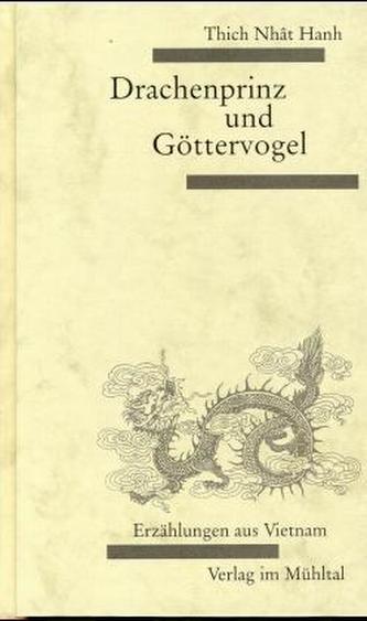 Drachenprinz und Göttervogel