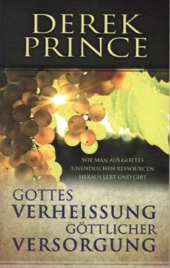Gottes Verheissung göttlicher Versorgung