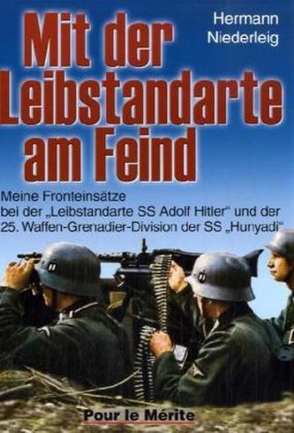 Mit der Leibstandarte am Feind