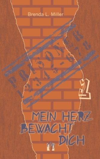 Mein Herz bewacht dich. Tl.1