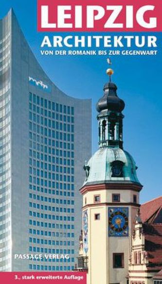 Leipzig, Architektur von der Romanik bis zur Gegenwart