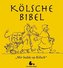 Die Kölsche Bibel, 'Mir bedde op Kölsch'