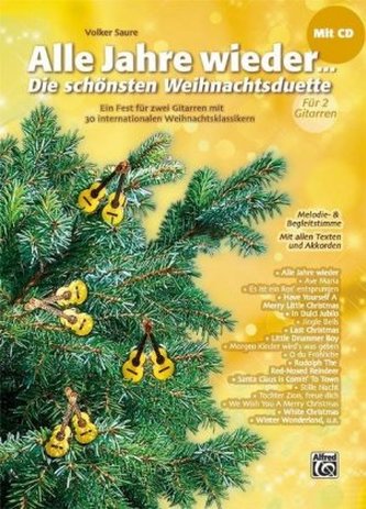 Alle Jahre wieder... Die schönsten Weihnachtslieder, für Gitarre, m. Audio-CD