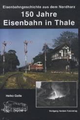 150 Jahre Eisenbahn in Thale