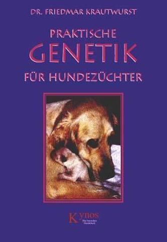 Praktische Genetik für Hundezüchter