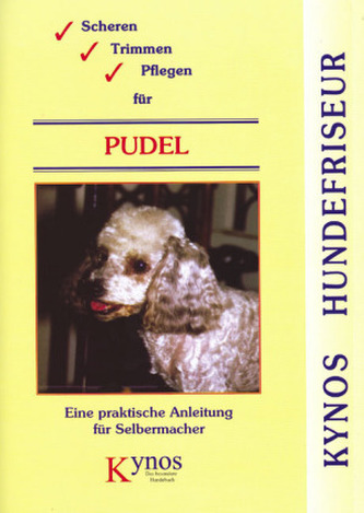 Scheren, Trimmen, Pflegen für Pudel