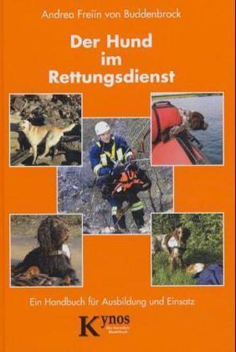 Der Hund im Rettungsdienst