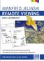 Remote Viewing - das Lehrbuch. Tl.4