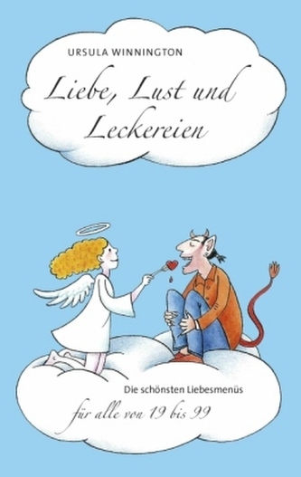Liebe, Lust und Leckereien