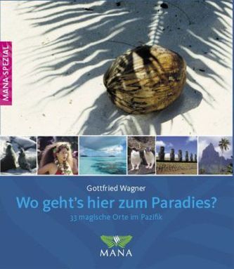 Wo geht's hier zum Paradies?