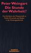 Die Stunde der Wahrheit?