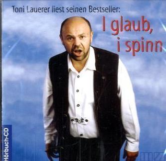 I glaub, i spinn, 1 Audio-CD