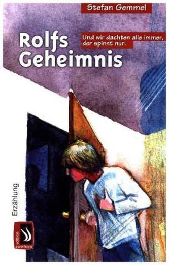 Rolfs Geheimnis