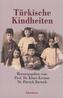 Türkische Kindheiten