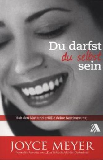 Du darfst du selbst sein!