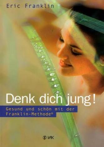 Denk dich jung!