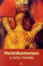 Heimkommen zu Gottes Vaterliebe