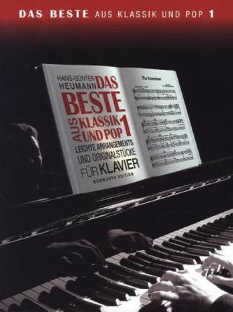 Das Beste aus Klassik und Pop. Bd.1