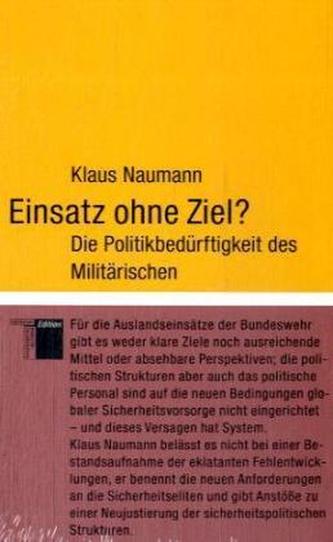 Einsatz ohne Ziel?