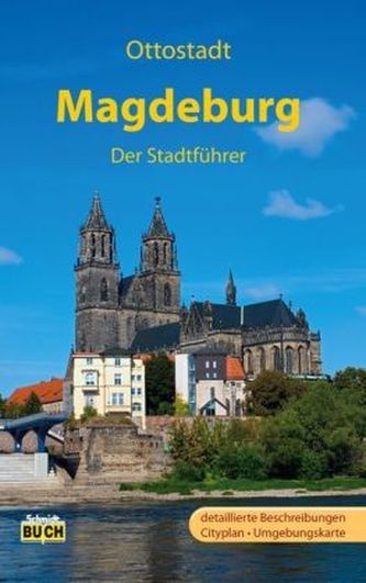 Ottostadt Magdeburg, Der Stadtführer