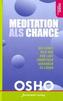 Meditation als Chance