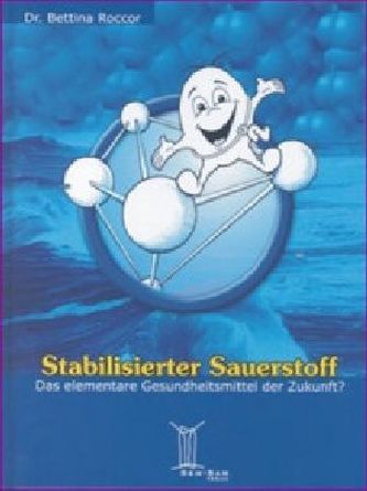 Stabilisierter Sauerstoff