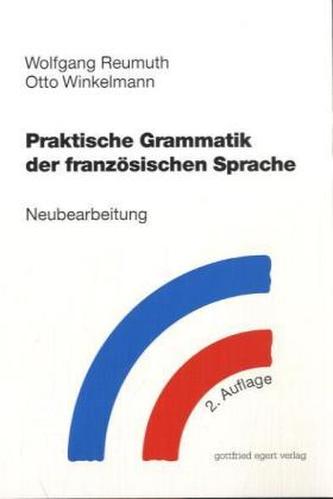 Praktische Grammatik der französischen Sprache