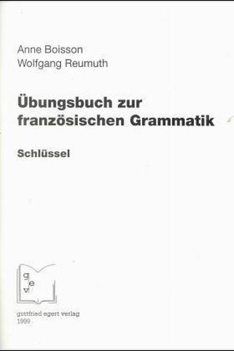 Übungsbuch zur französischen Grammatik, Schlüssel