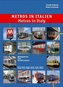 Metros in Italien. Metros in Italy