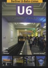 U6 - Die 'Nord-Süd-Bahn' durch Mitte